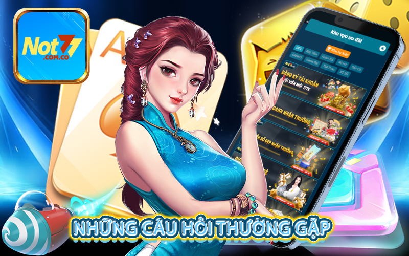 Những Câu Hỏi Thường Gặp